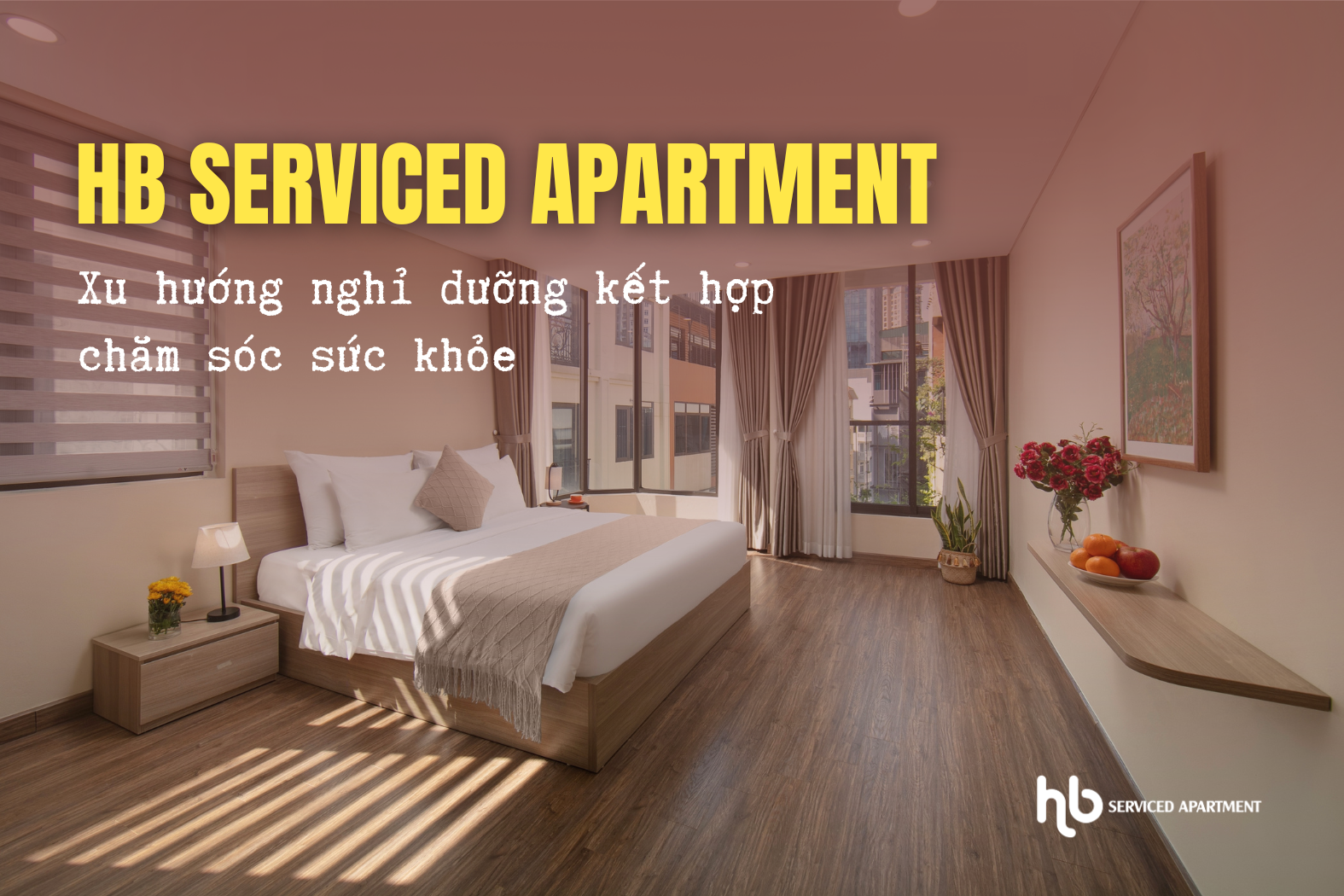 HB Serviced Apartment: Xu hướng nghỉ dưỡng kết hợp chăm sóc sức khỏe